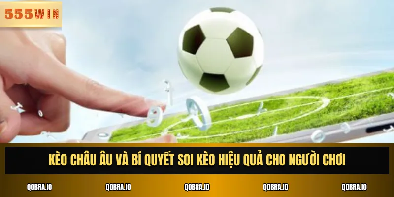 Kèo châu Âu